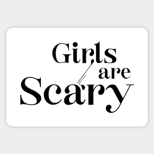 Girls are Scary Sticker